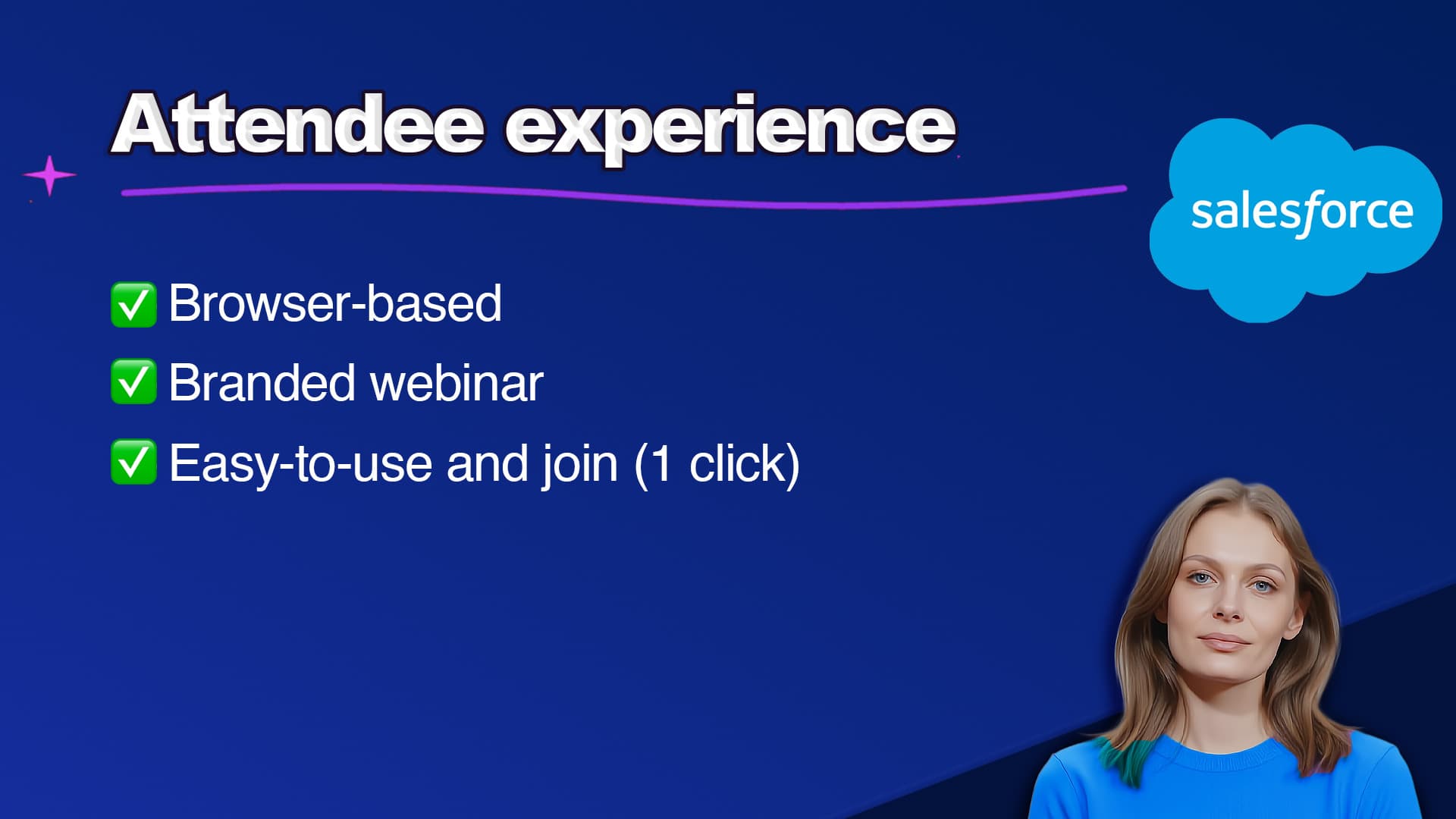 Attendee experience when running webinars integrated with Salesforce CRM Attendee experience when running webinars integrated with Salesforce CRM